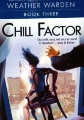 Okładka książki Chill Factor Rachel Caine