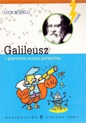 Okładka książki Galileusz i pierwsza wojna gwiezdna Luca Novelli