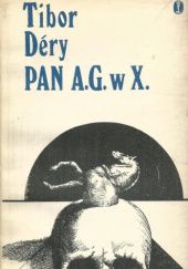 Okładka książki Pan A.G. w X. Tibor Déry