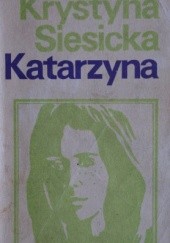 Okładka książki Katarzyna Krystyna Siesicka