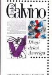 Okładka książki Długi dzień Ameriga Italo Calvino