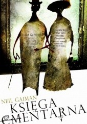 Okładka książki Księga cmentarna Neil Gaiman