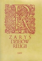 Okładka książki Zarys dziejów religii praca zbiorowa