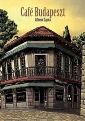 Okładka książki Café Budapeszt Alfonso Zapico