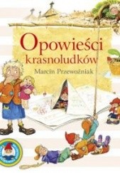 Okładka książki Opowieści krasnoludków Marcin Przewoźniak
