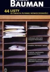 Okładka książki 44 listy ze świata płynnej nowoczesności Zygmunt Bauman
