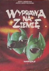 Okładka książki Wyprawa na ziemię Jerzy Niemczuk, Jacek Skrzydlewski