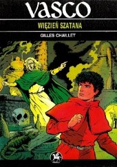 Okładka książki Vasco: Więzień szatana Gilles Chaillet
