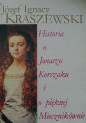 Historia o Janaszu Korczaku i o pięknej Miecznikównie