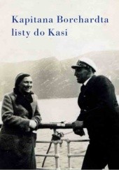 Okładka książki Kapitana Borchardta listy do Kasi