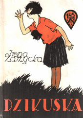 Okładka książki Dzikuska Irena Zarzycka