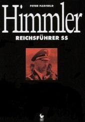 Okładka książki Himmler Reichsfuhrer SS Peter Padfield