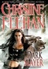 Okładka książki Dark Slayer Christine Feehan