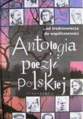 Okładka książki Antologia poezji polskiej: ...od średniowiecza do współczesności Jan Grzybowski