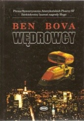 Okładka książki Wędrowcy Ben Bova