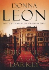 Okładka książki Through a Glass, Darkly Donna Leon