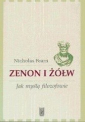 Okładka książki Zenon i żółw. Jak myślą filozofowie Nicolas Fearn
