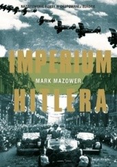 Okładka książki Imperium Hitlera Mark Mazower