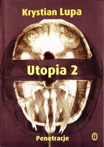 Utopia 2, cz. 1. Penetracje