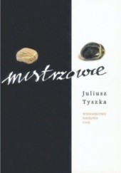 Okładka książki Mistrzowie Juliusz Tyszka