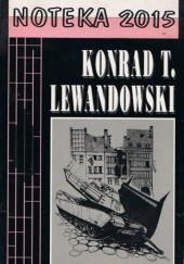 Okładka książki Noteka 2015 Konrad T. Lewandowski