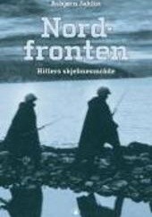 Okładka książki Nordfronten : Hitlers skjebneområde Asbjørn Jaklin