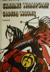 Okładka książki Czarne wampumy głoszą wojnę Jan Szczepański