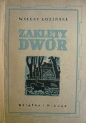 Okładka książki Zaklęty dwór Walery Łoziński