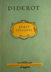 Okładka książki Kubuś Fatalista i jego Pan Denis Diderot