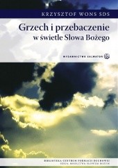 Okładka książki Grzech i przebaczenie w świetle słowa Bożego Krzysztof Wons SDS