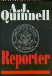 Okładka książki Reporter A. J. Quinnell