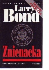 Okładka książki Znienacka Larry Bond