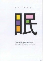 Okładka książki Asleep Banana Yoshimoto