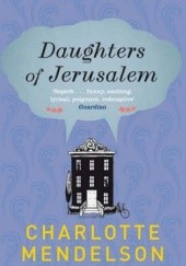 Okładka książki Daughters of Jerusalem Charlotte Mendelson