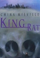 Okładka książki King Rat China Miéville