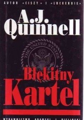 Okładka książki Błękitny kartel A. J. Quinnell