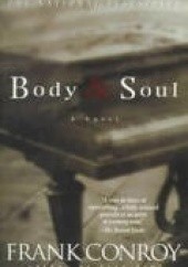 Okładka książki Body & Soul Frank Conroy