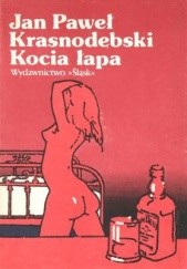 Okładka książki Kocia łapa Jan Paweł Krasnodębski