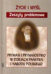 Okładka książki Prymasi i prymasostwo w dziejach państwa i narodu polskiego Wiesław Jan Wysocki