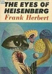 Okładka książki The Eyes of Heisenberg Frank Herbert
