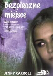 Okładka książki Bezpieczne miejsce Meg Cabot