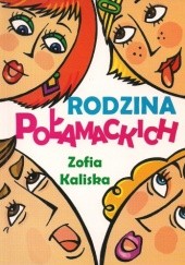 Okładka książki Rodzina Połamackich Zofia Kaliska