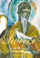 Okładka książki Święci Scot Bower