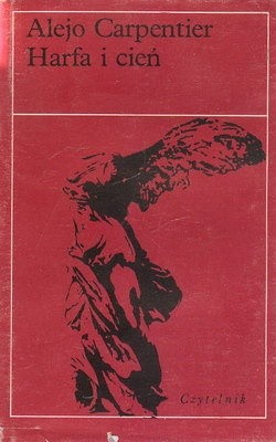Okładka książki Harfa i cień Alejo Carpentier