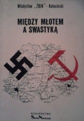 Okładka książki Między młotem a swastyką Władysław Kołaciński