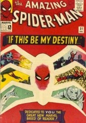 Okładka książki Amazing Spider-Man - #031 - If This Be My Destiny...! Steve Ditko, Stan Lee
