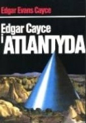 Okładka książki Edgar Cayce i Atlantyda Edgar Evans Cayce