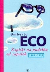 Okładka książki Zapiski na pudełku od zapałek Umberto Eco