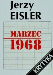 Okładka książki Marzec 1968 : geneza, przebieg, konsekwencje Jerzy Eisler