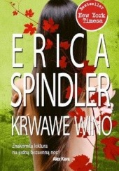 Okładka książki Krwawe wino Erica Spindler